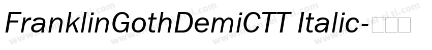 FranklinGothDemiCTT Italic字体转换